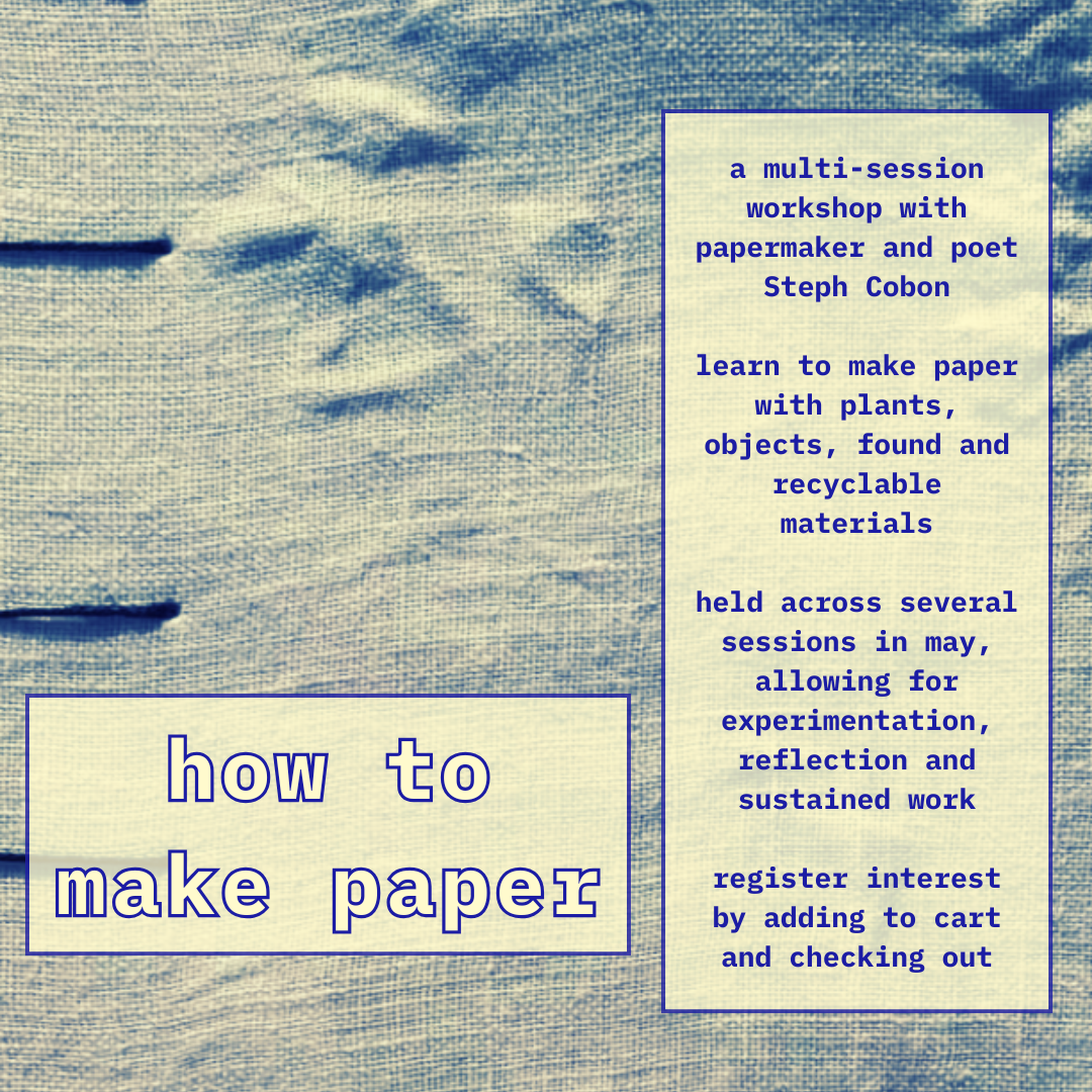 how to make paper: learn traditions using found materials