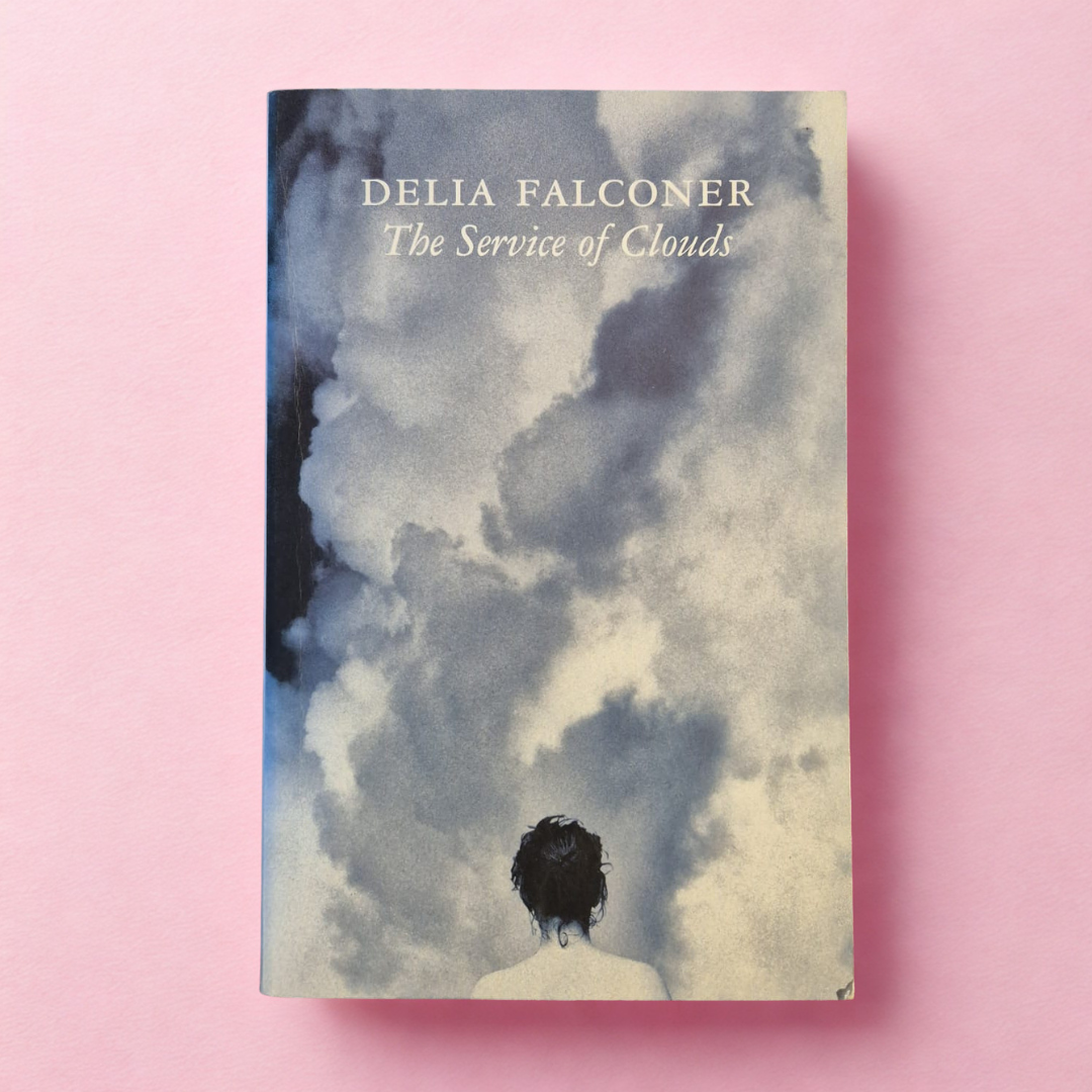 'The Service of Clouds' by Delia Falconer