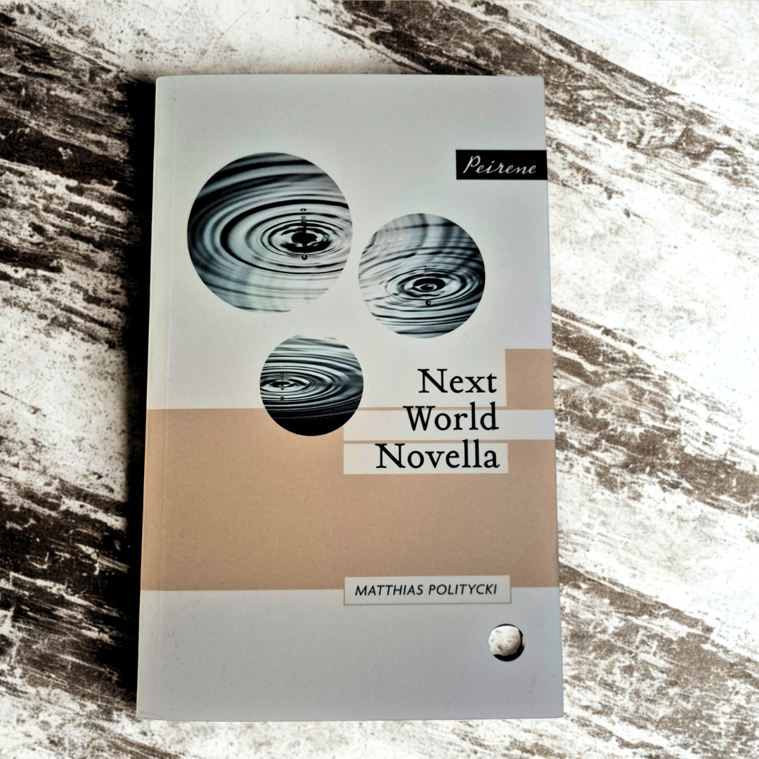 'Next World Novella' by Matthias Politycki