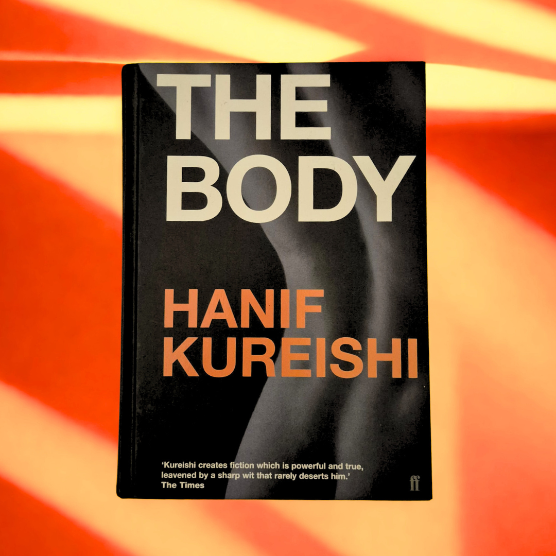 'The Body' by Hanif Kureishi