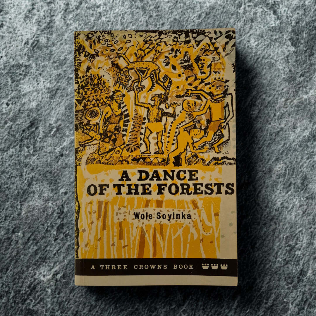 'A Dance of the Forests' by Wole Soyinka