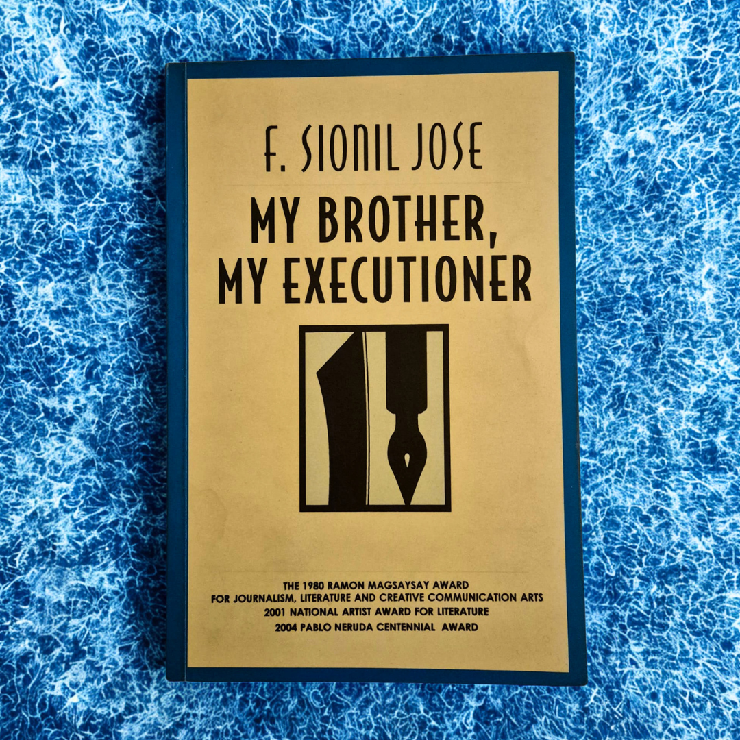 'My Brother, My Executioner' by F. Sionil José