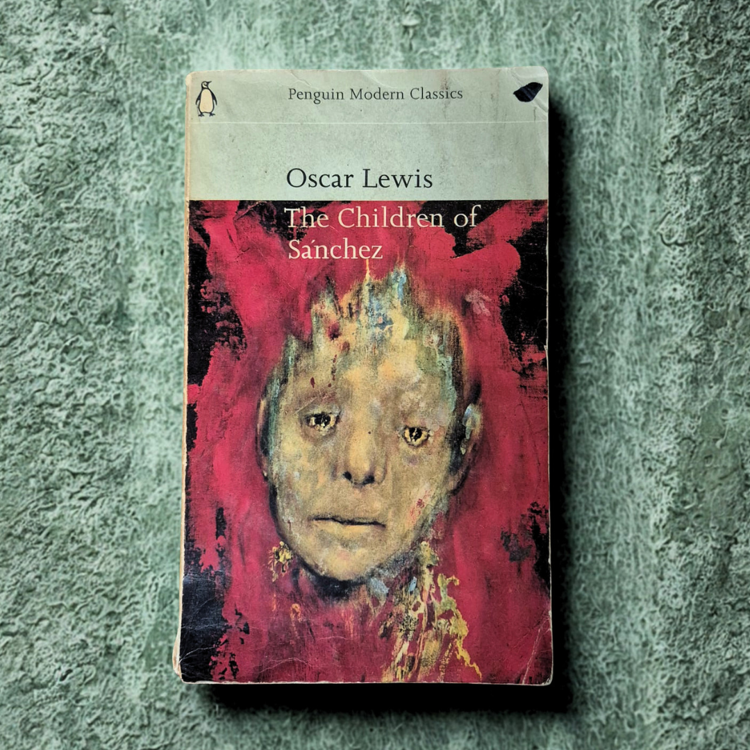 'The Children of Sánchez' by Oscar Lewis