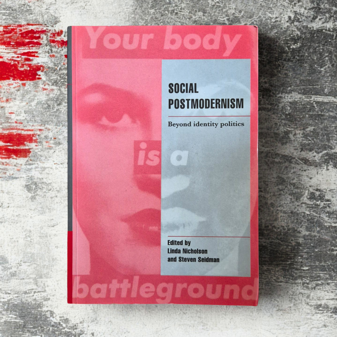 'Social Postmodernism' by Linda Nicholson and Steven Seldman