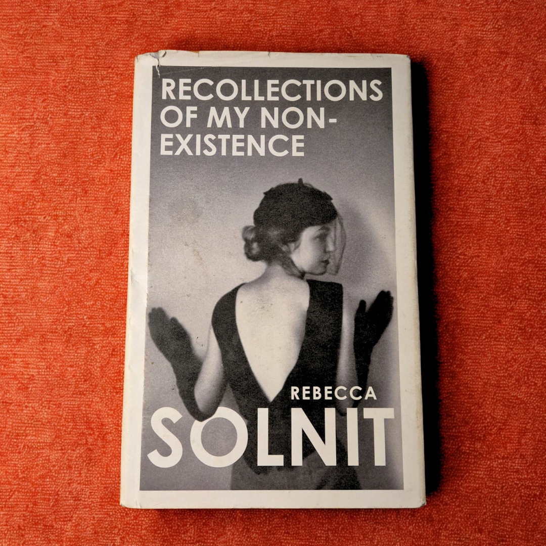 'Recollections of My Non-Existence' by Rebecca Solnit