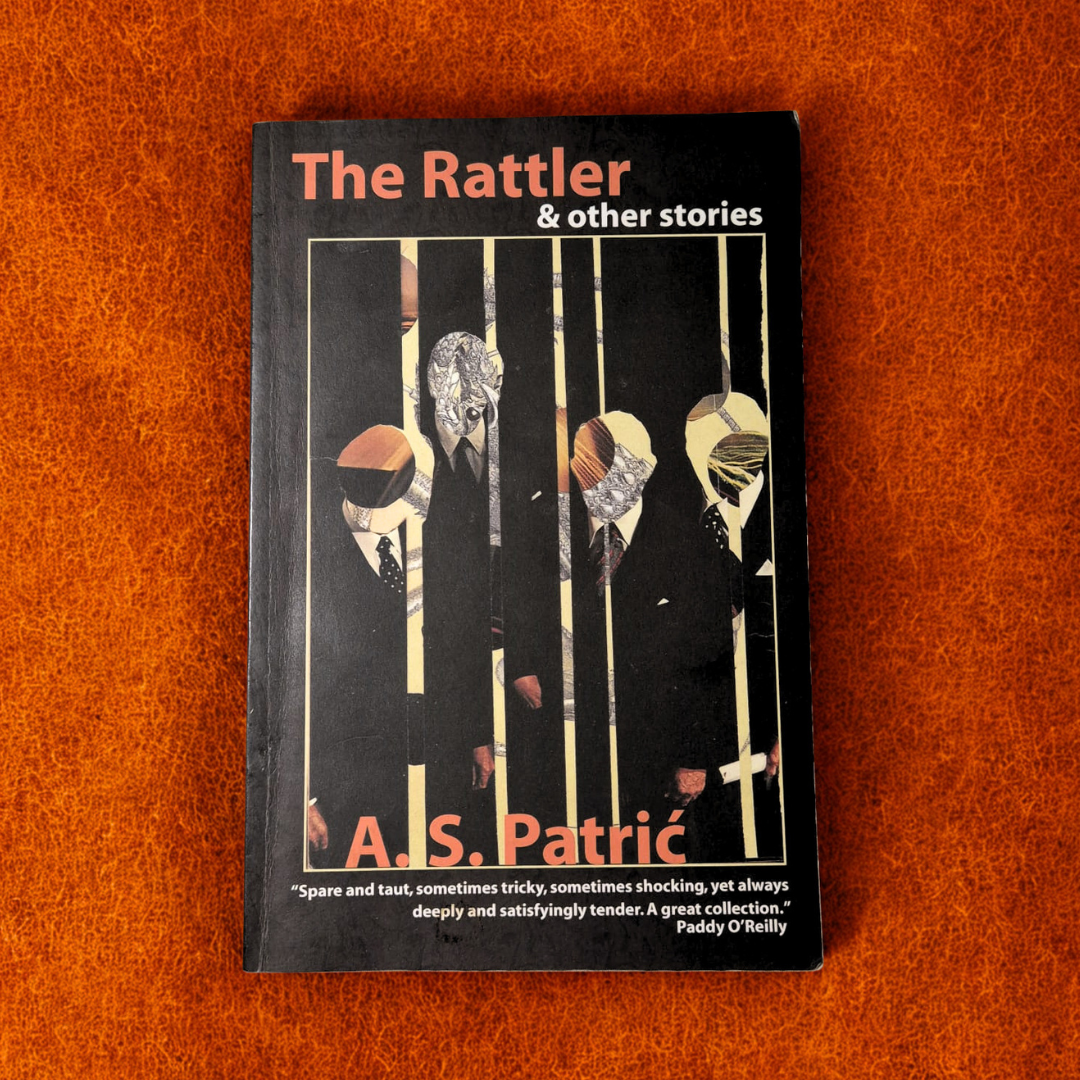 'The Rattler and Other Stories' by A. S. Patrić