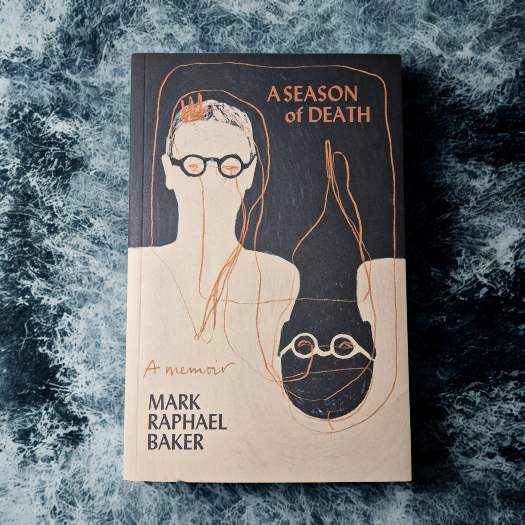 'A Season of Death' by Mark Raphael Baker
