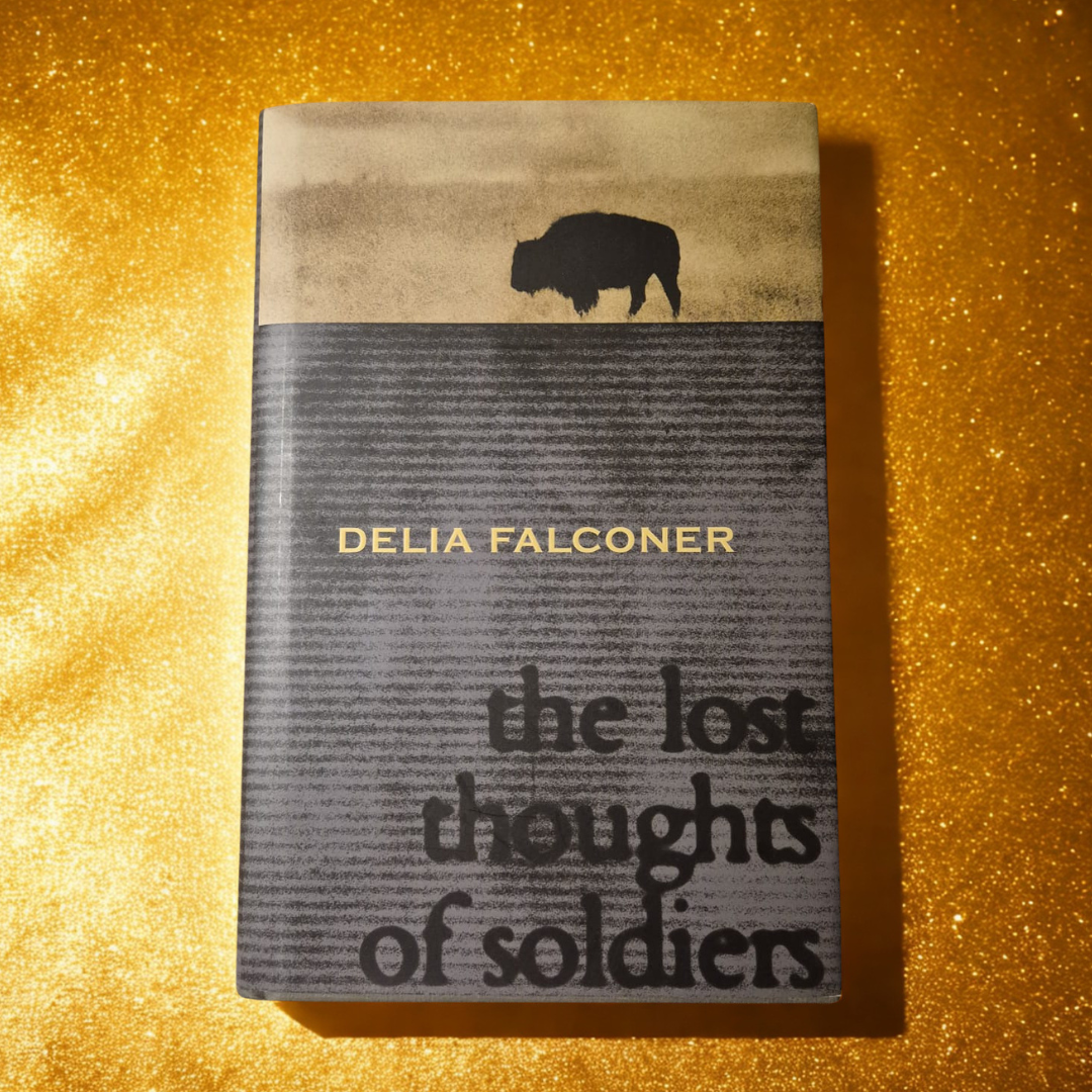 'The Lost Thoughts of Soldiers' by Delia Falconer