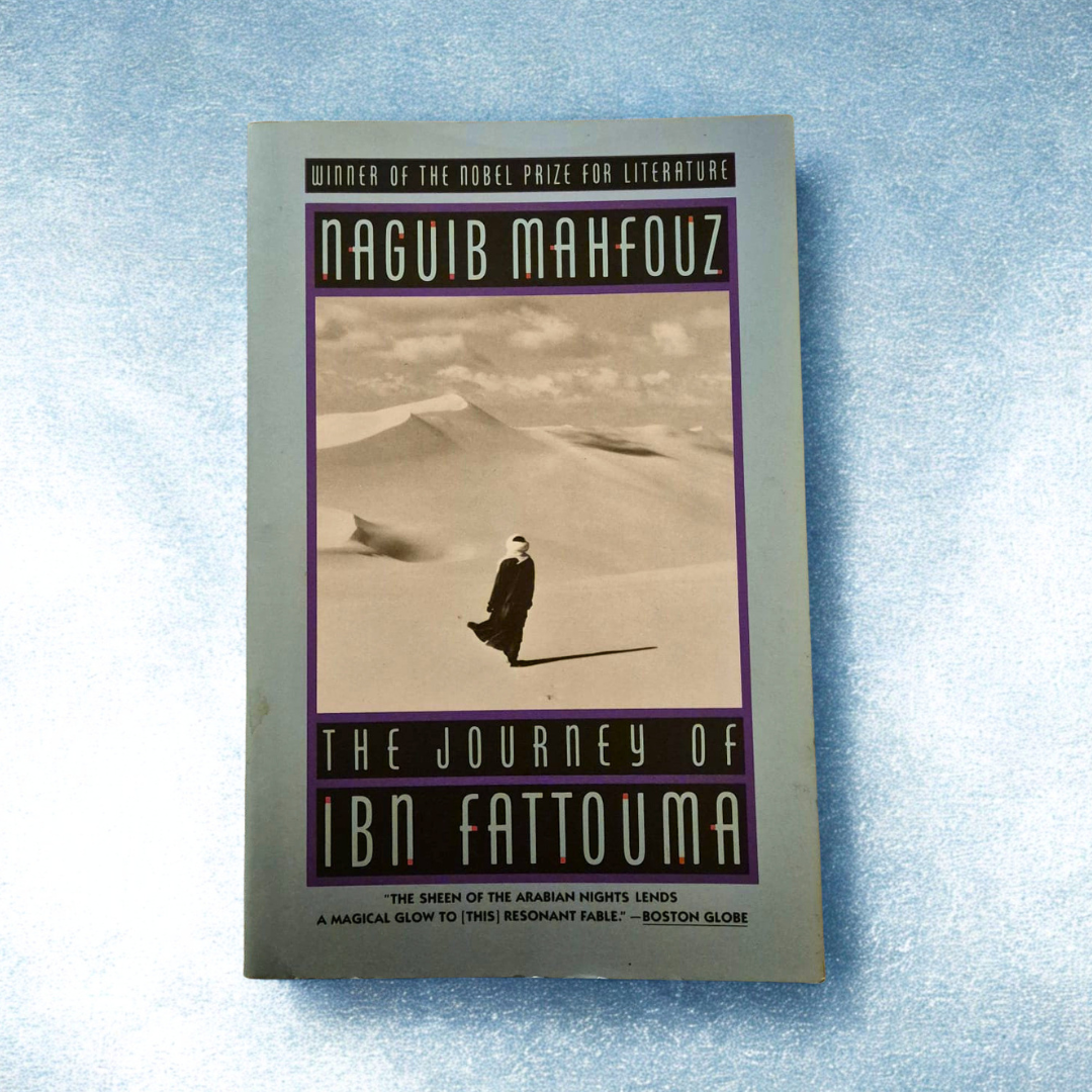 'The Journey of Ibn Fattouma' by Naguib Mahfouz