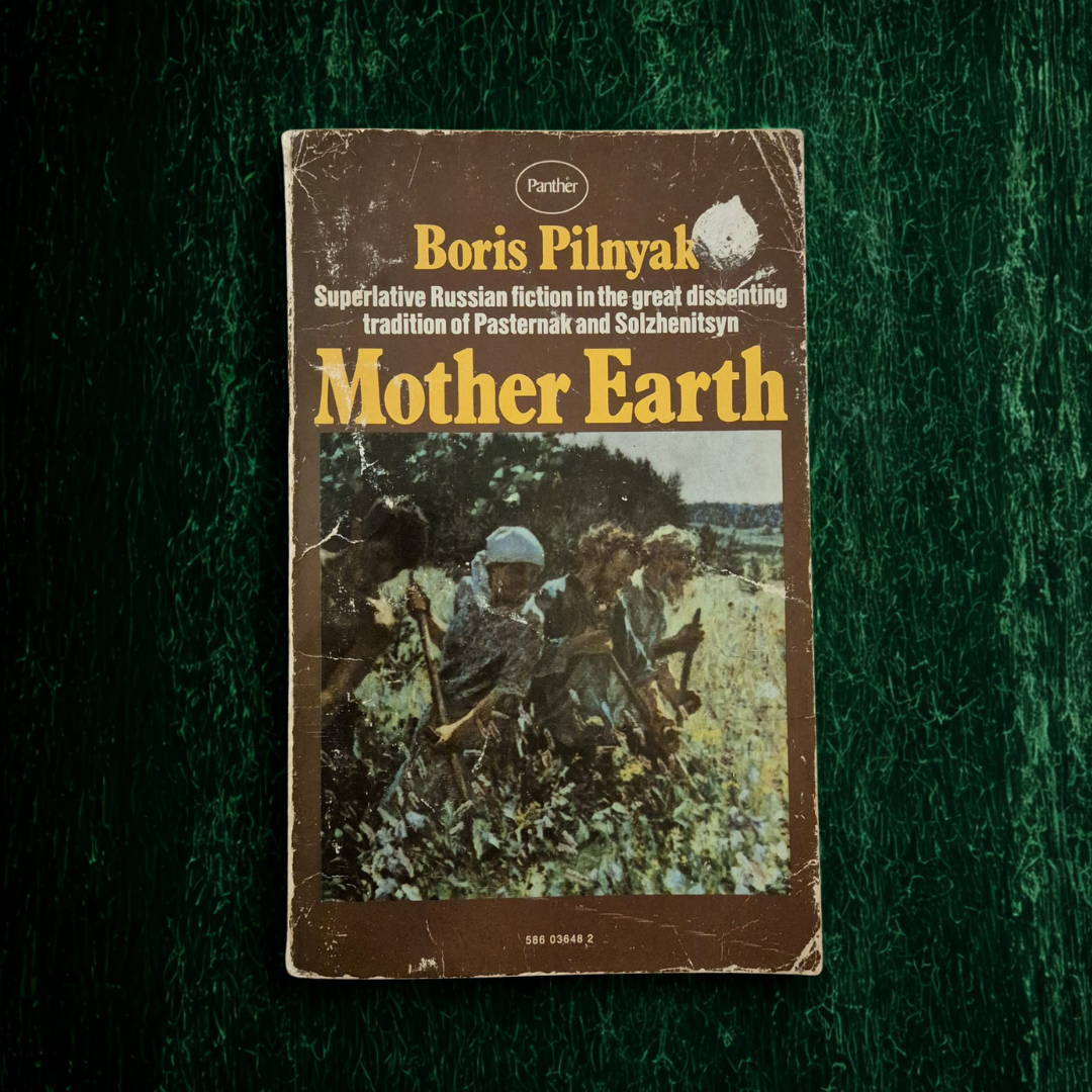 'Mother Earth' by Boris Pilnyak