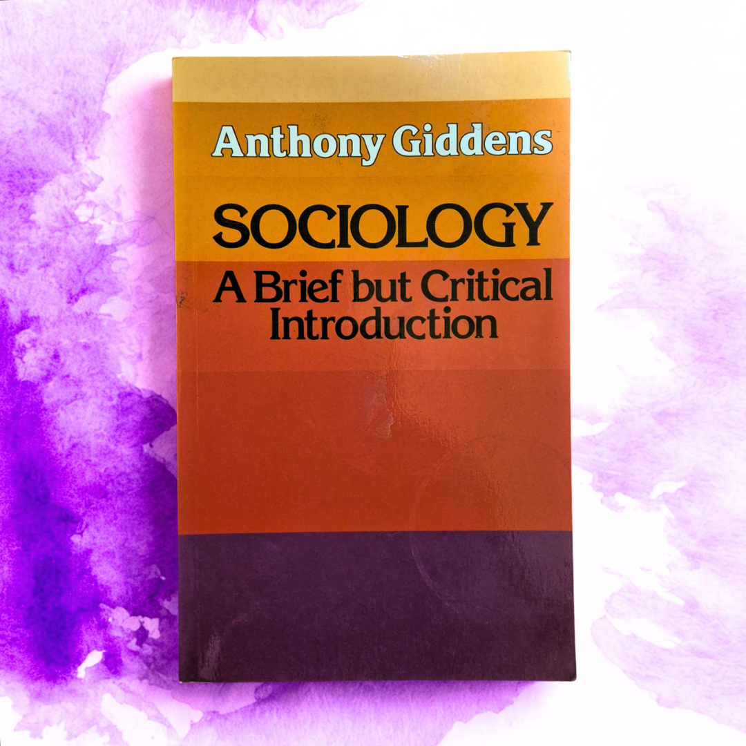 'Sociology: A Brief but Critical Introduction' by Anthony Giddens