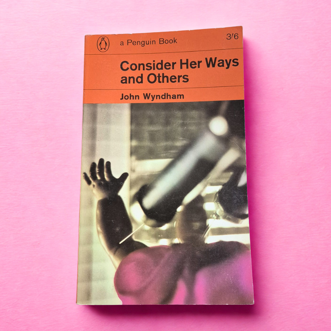 'Consider Her Ways and Others' by John Wyndham