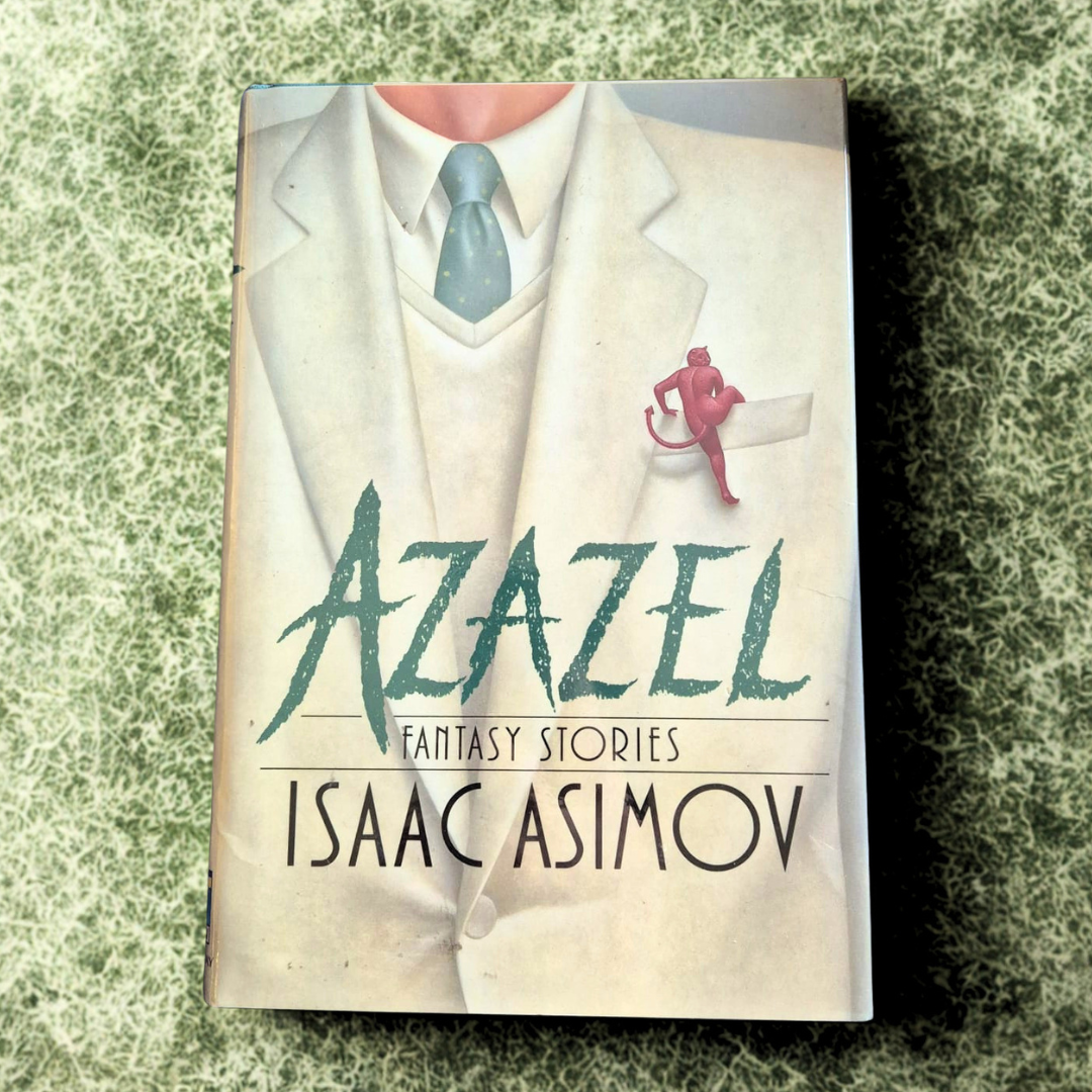 'Azazel: Fantasy Stories' by Isaac Asimov
