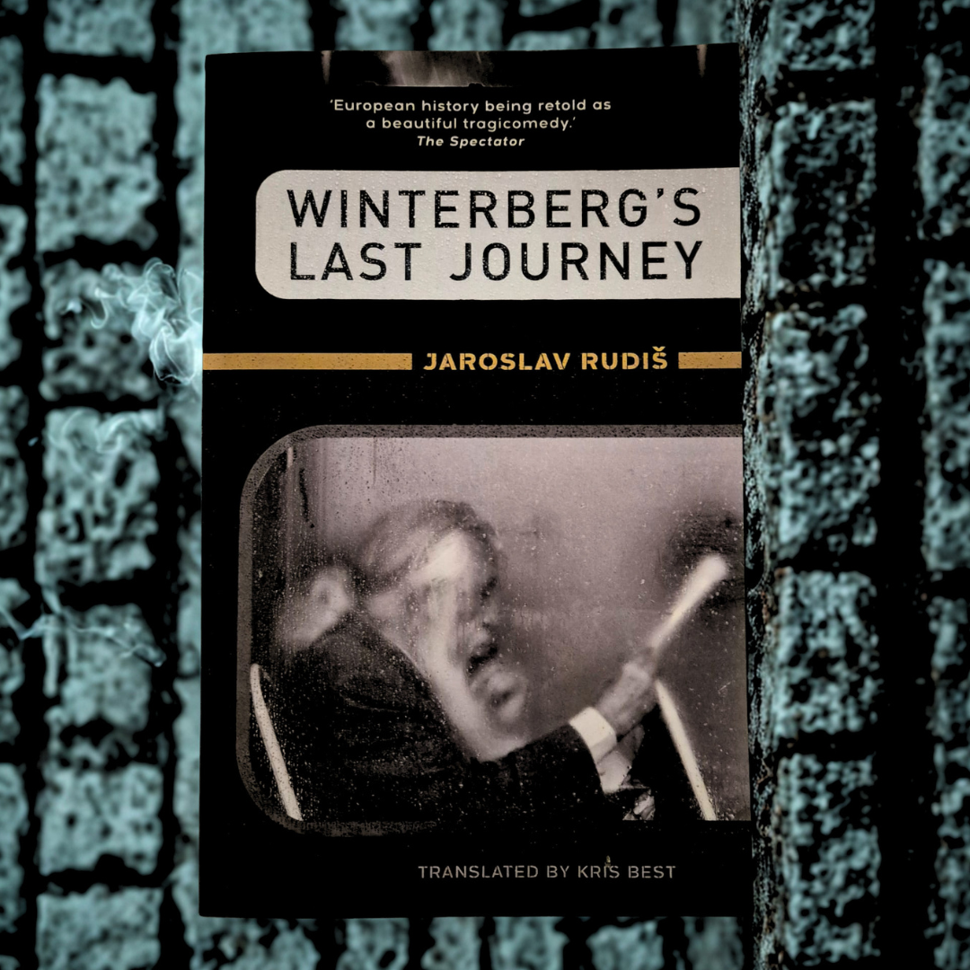 'Winterberg's Last Jopurney' by Jaroslav Rudiš