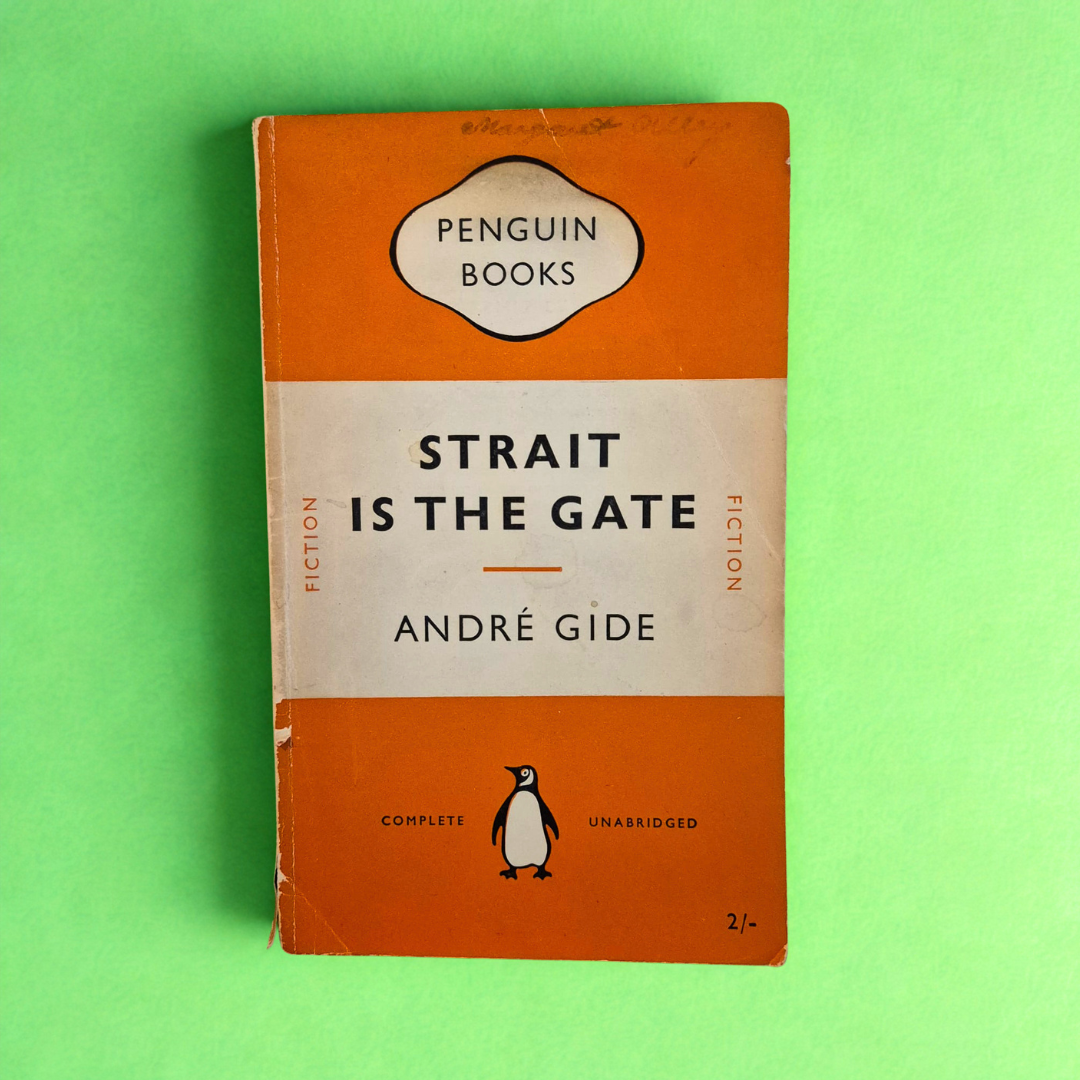 'Strait Is the Gate' by André Gide