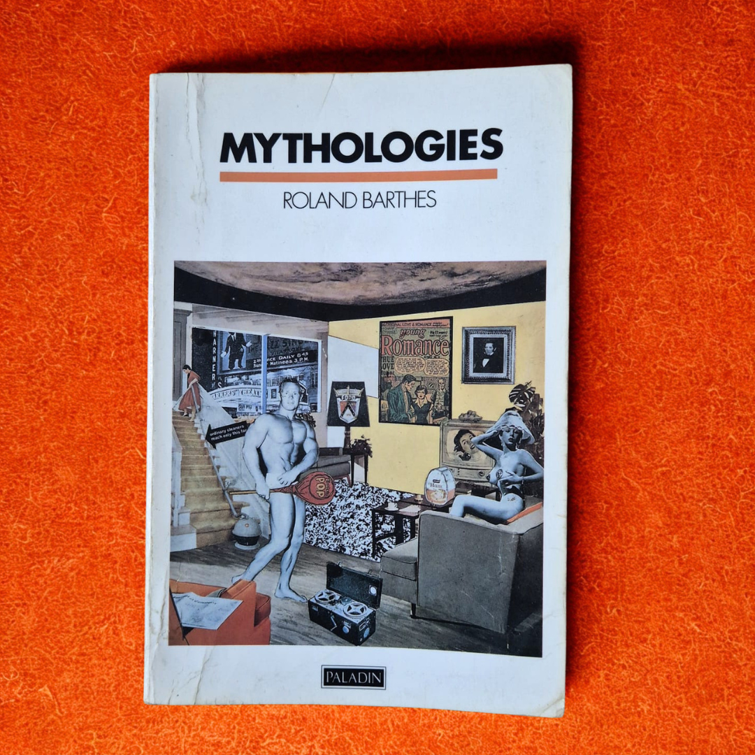 'Mythologies' by Roland Barthes