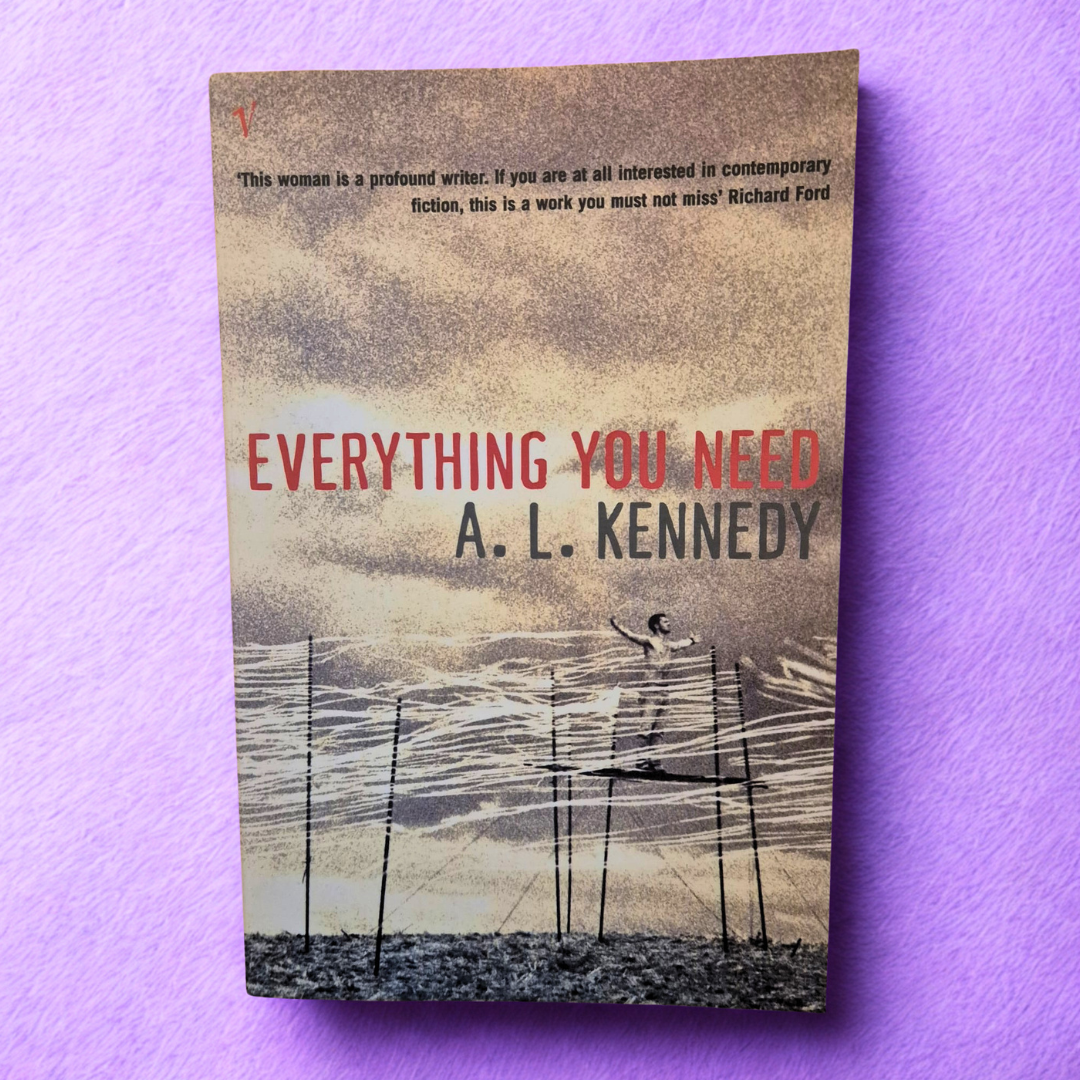 'Everything You Need' by A. L. Kennedy