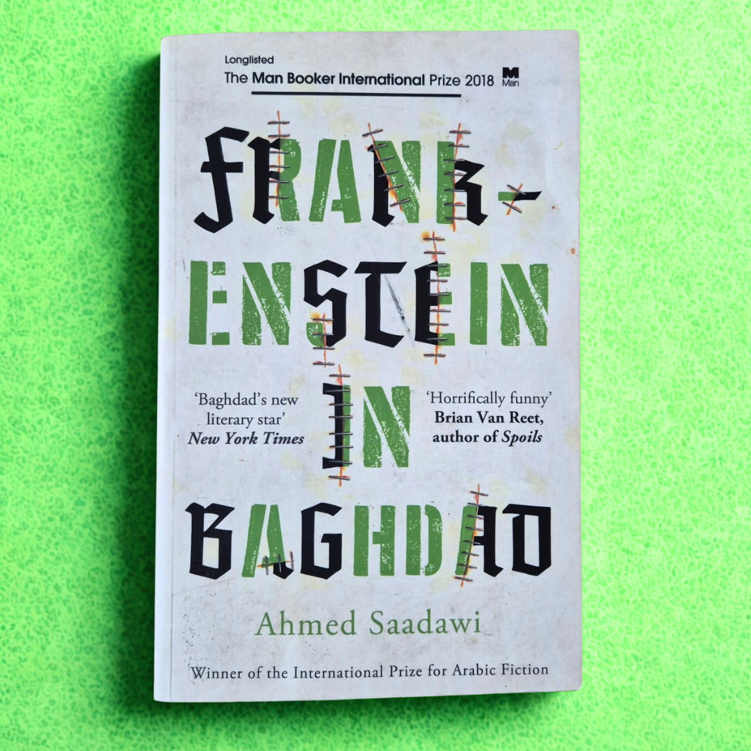 'Frankenstein in Baghdad' by Ahmed Saadawi