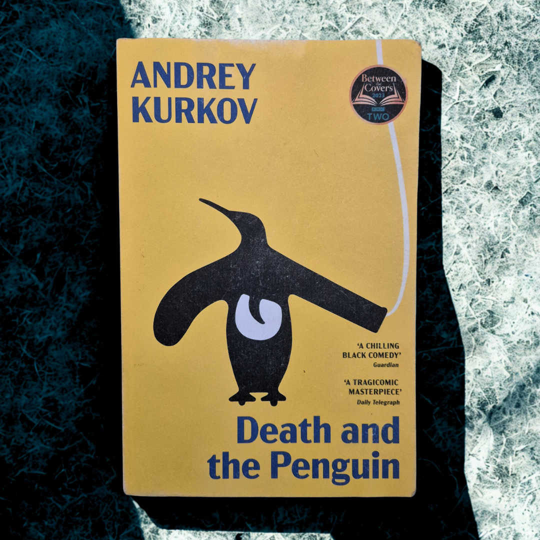 'Death and the Penguin' by Andrey Kurkov