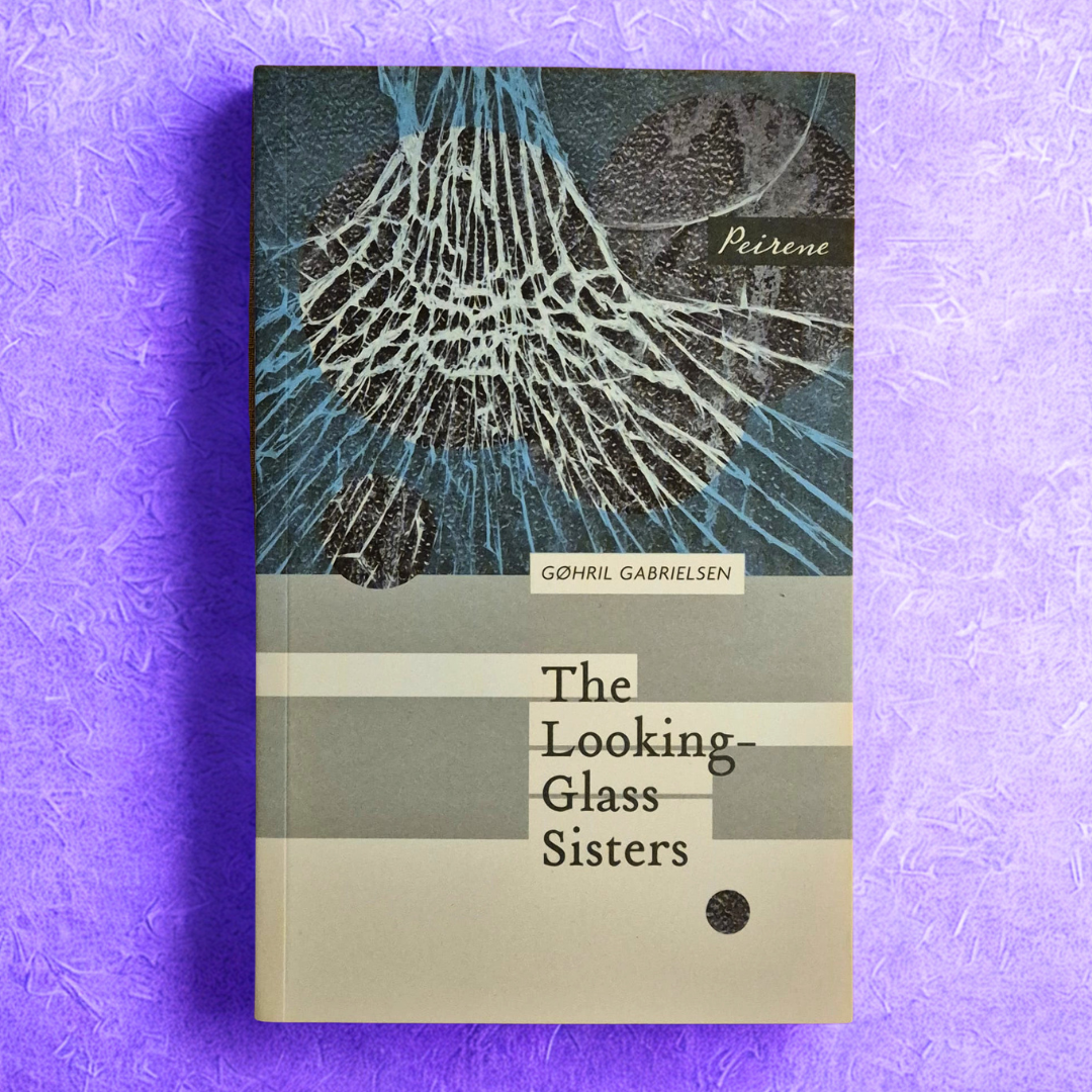 'The Looking Glass Sisters' by Gøhril Gabrielsen