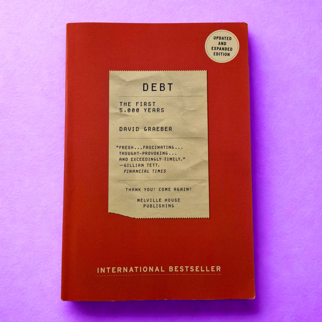 'Debt: The First 5,000 Years' by David Graeber