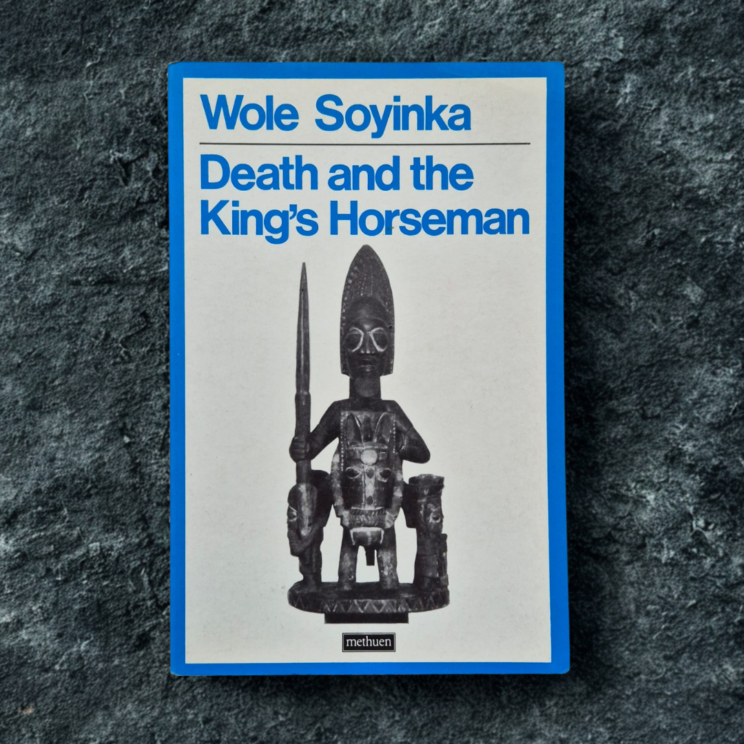 'Death and the King’s Horseman' by Wole Soyinka
