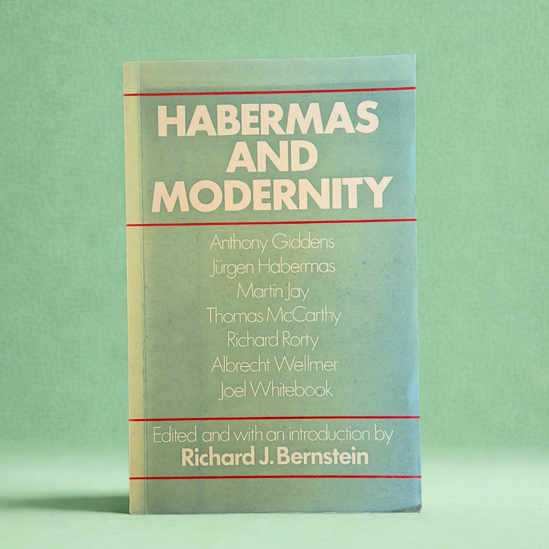 ‘Habermas and Modernity’ edited by Richard J. Bernstein