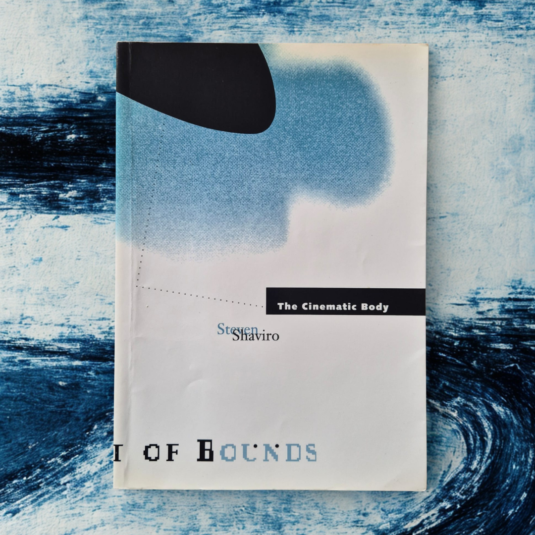‘The Cinematic Body’ by Steven Shaviro