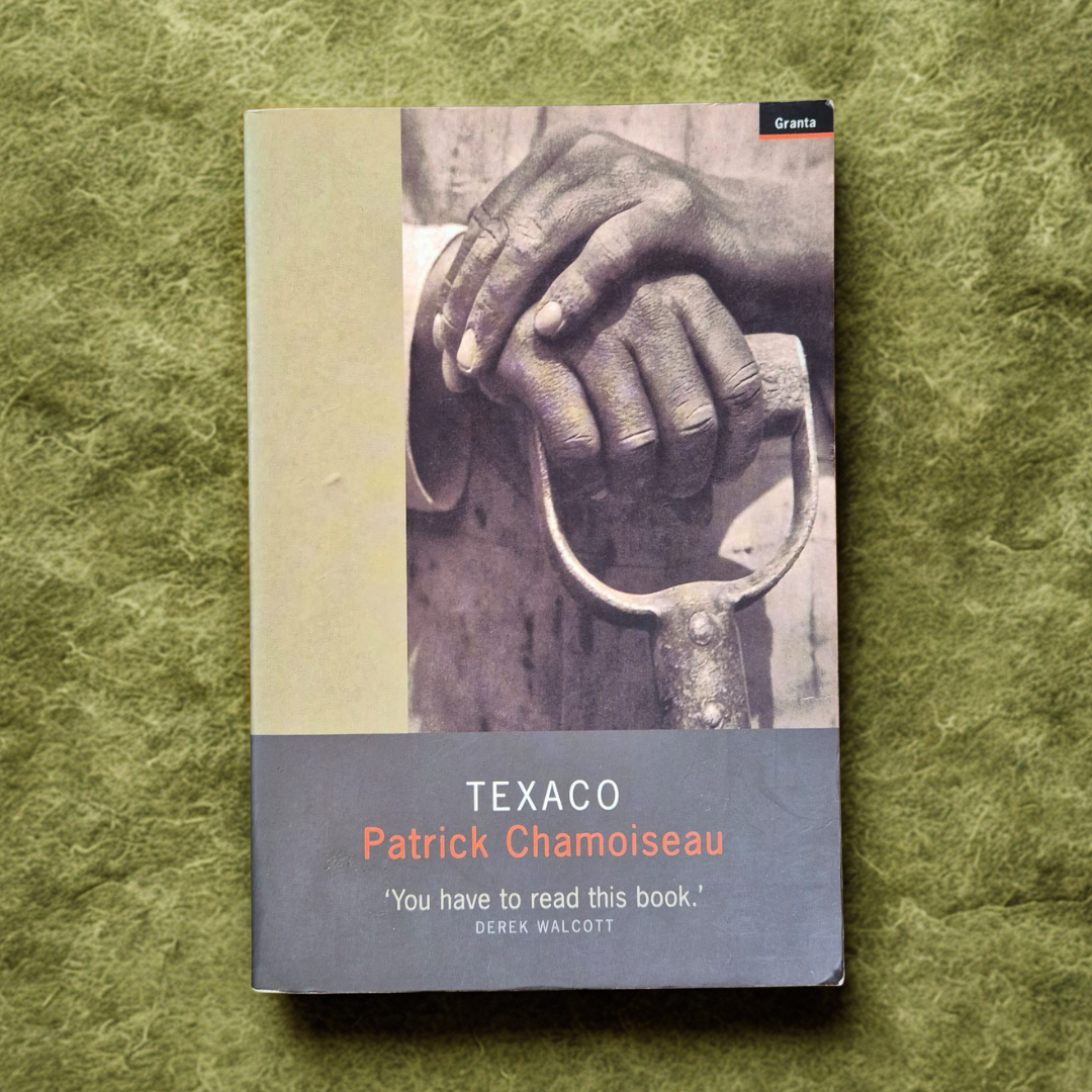 ‘Texaco’ by Patrick Chamoiseau