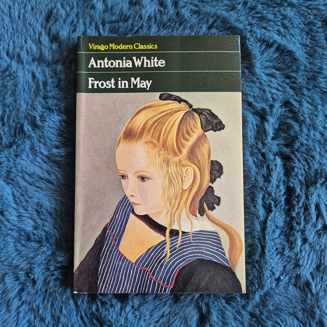 'Frost in May' by Antonia White