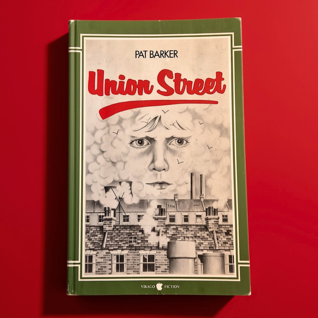 'Union Street' by Pat Barker
