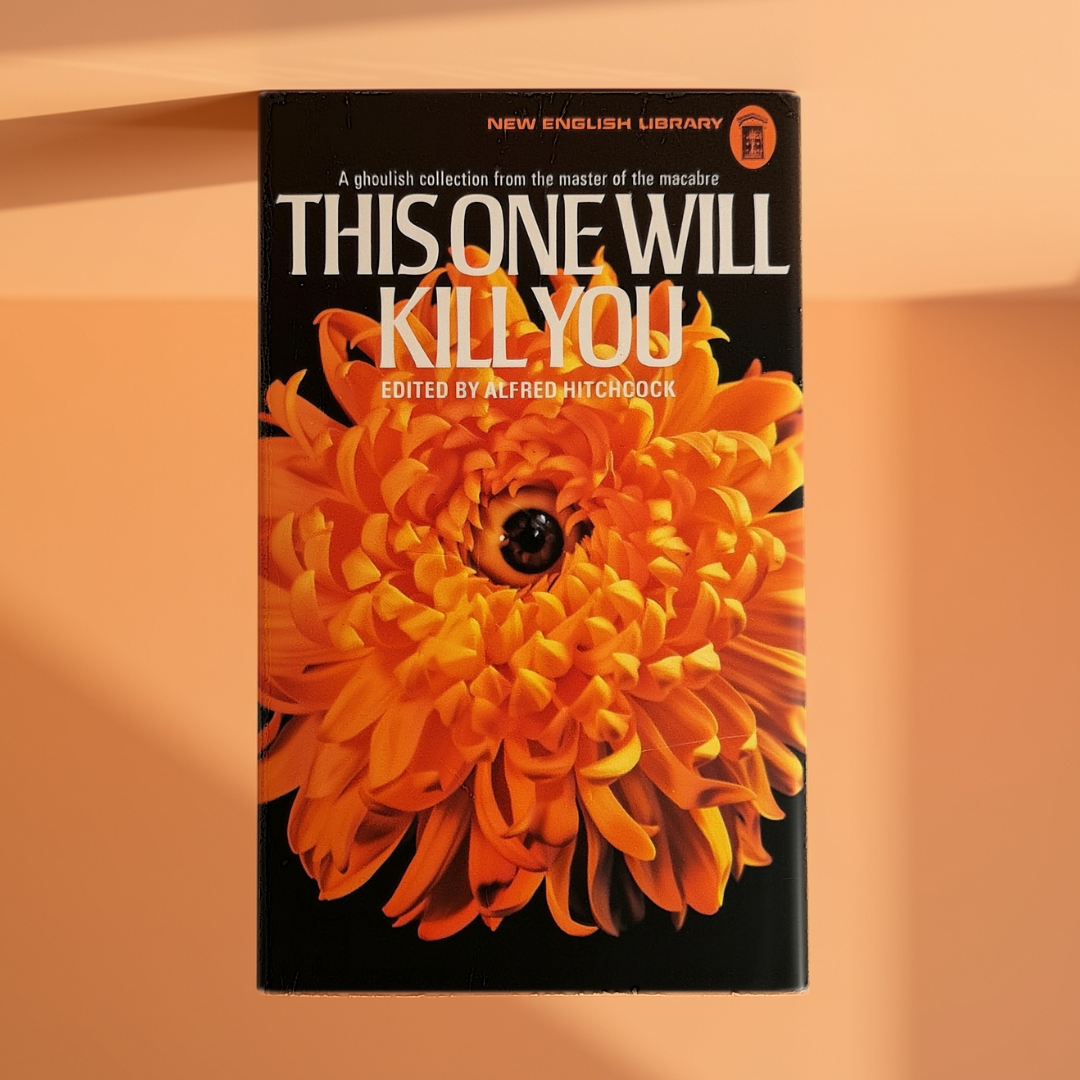 'This One Will Kill You' edited by Alfred Hitchcock
