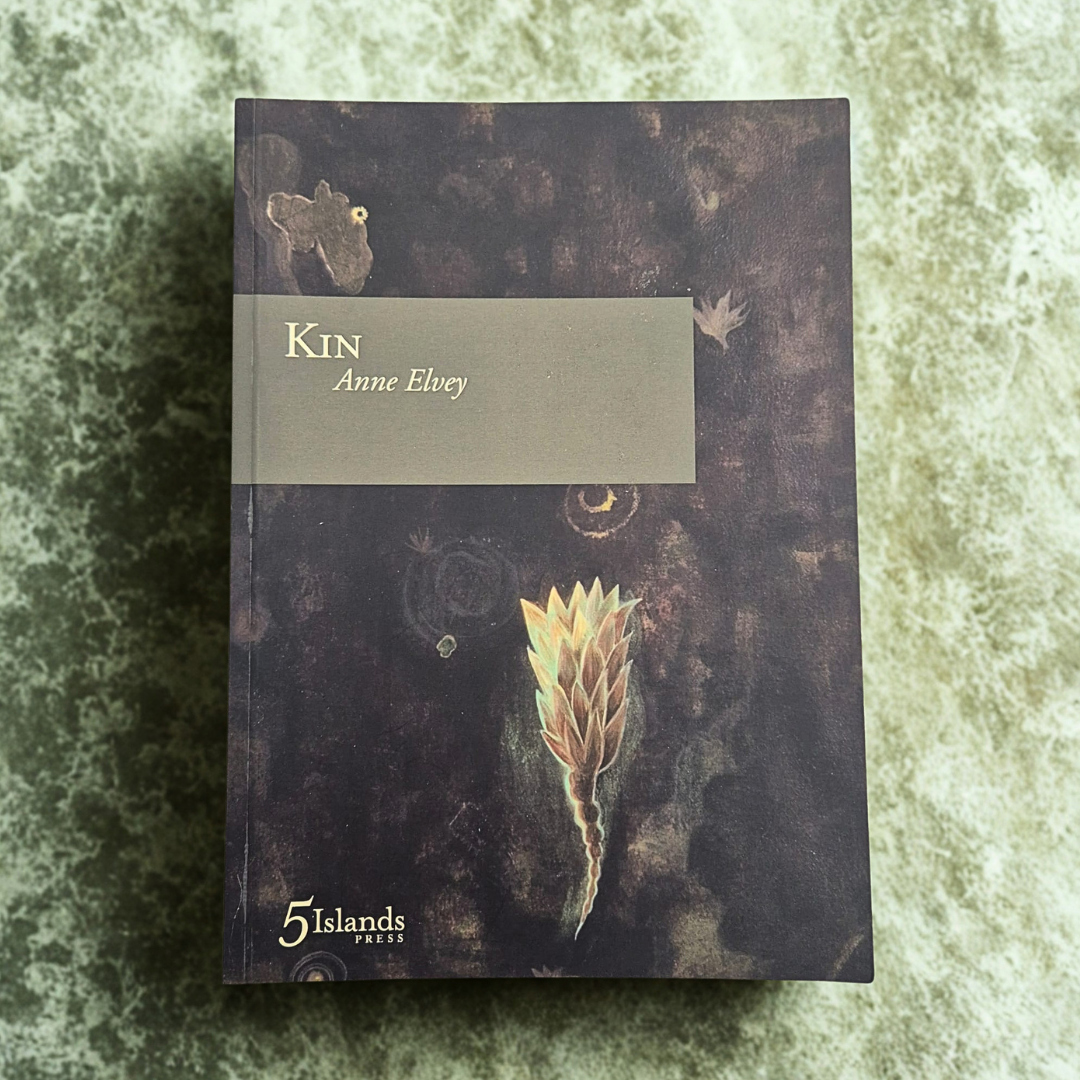 'Kin' by Anne Elvey