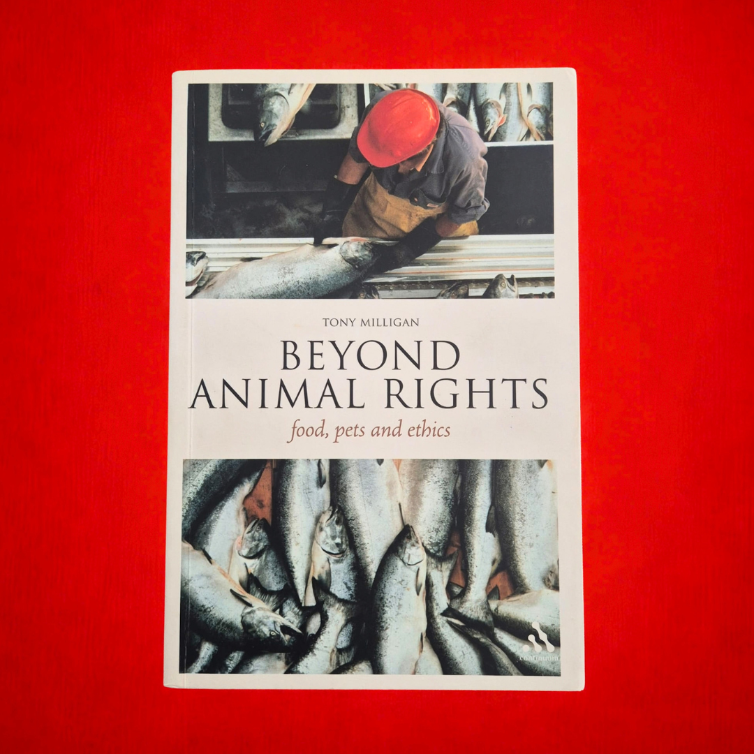 'Beyond Animal Rights: Food, Pets and Ethics' by Tony Milligan