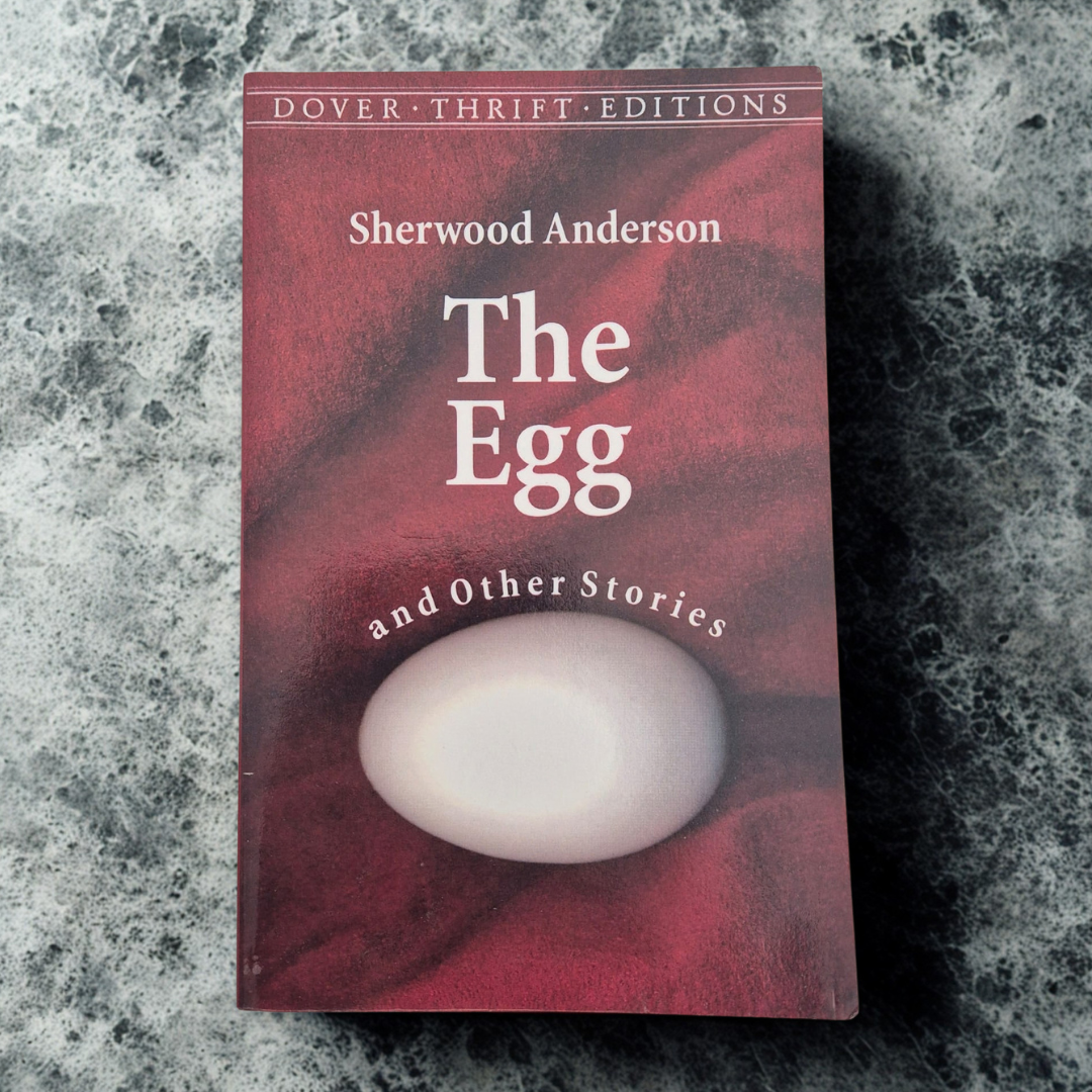 ‘The Egg and Other Stories’ by Sherwood Anderson