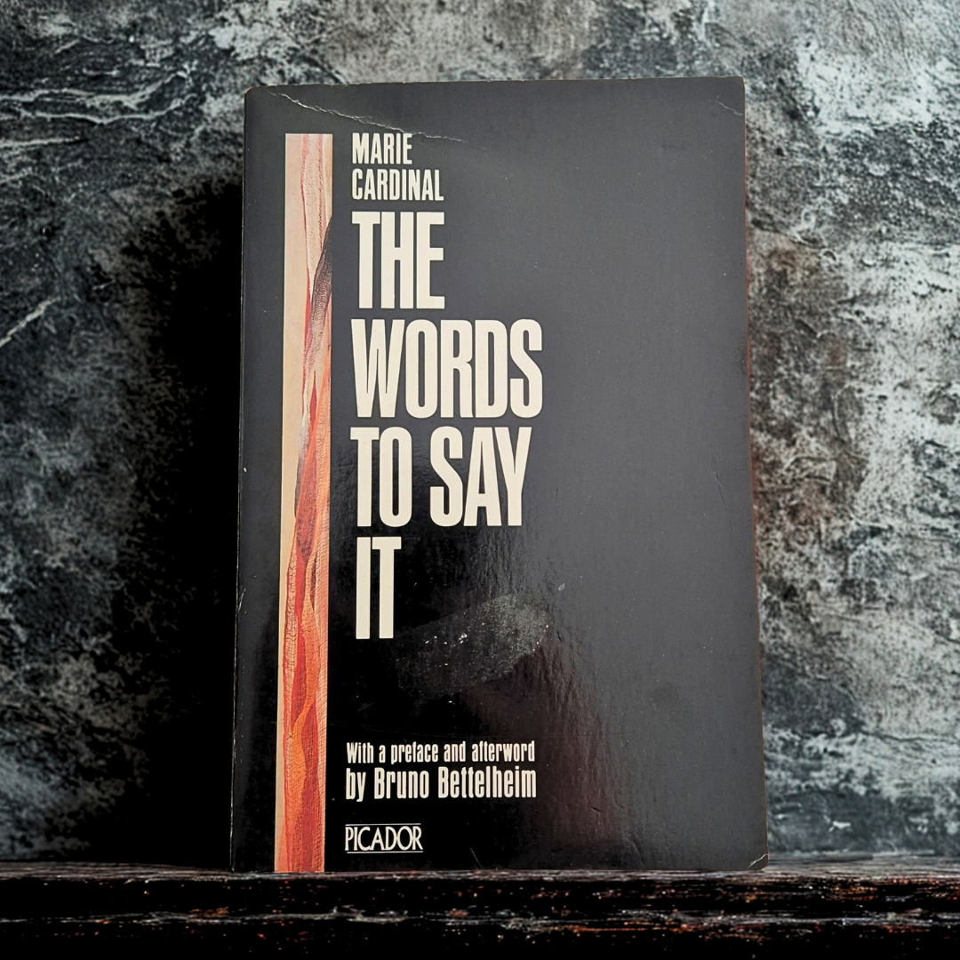 ‘The Words to Say It’ by Marie Cardinal