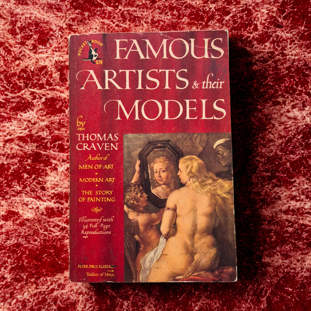 ‘Famous Artists & Their Models’ by Thomas Craven