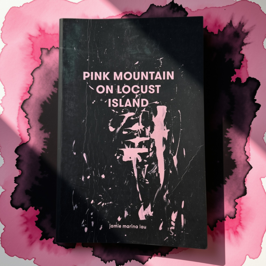 'Pink Mountain on Locust Island' by Jamie Marina Lau