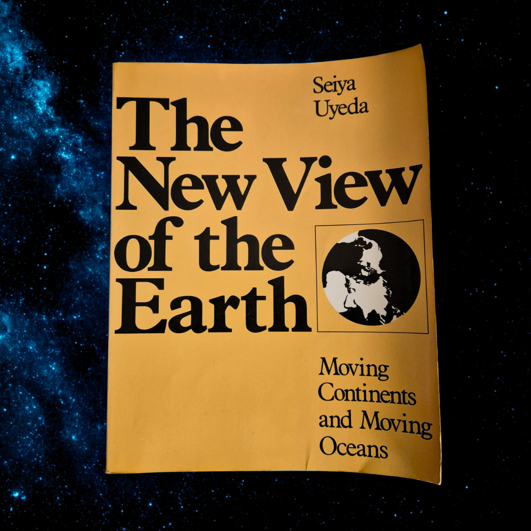 'The New View of the Earth: Moving Continents and Moving Oceans' by Seiya Uyeda
