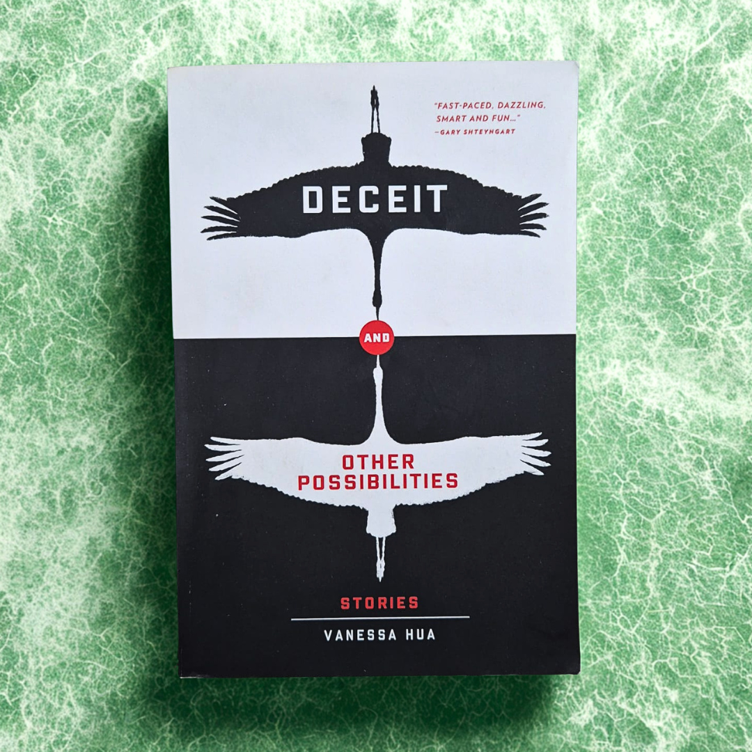 'Deceit and Other Possibilities' by Vanessa Hua