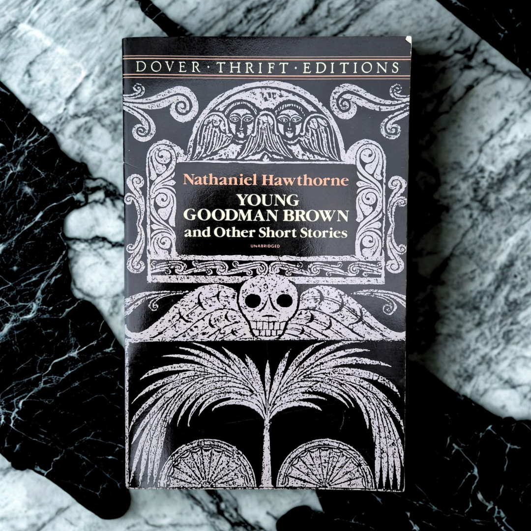 'Young Goodman Brown and Other Short Stories' by Nathaniel Hawthorne