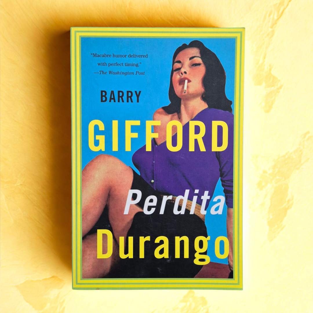 'Perdita Durango' by Barry Gifford