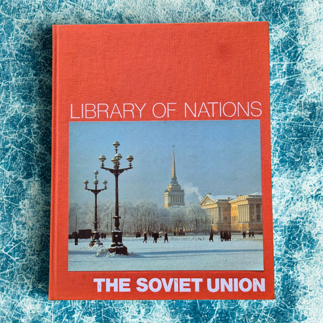 'The Soviet Union' by Time-Life Books