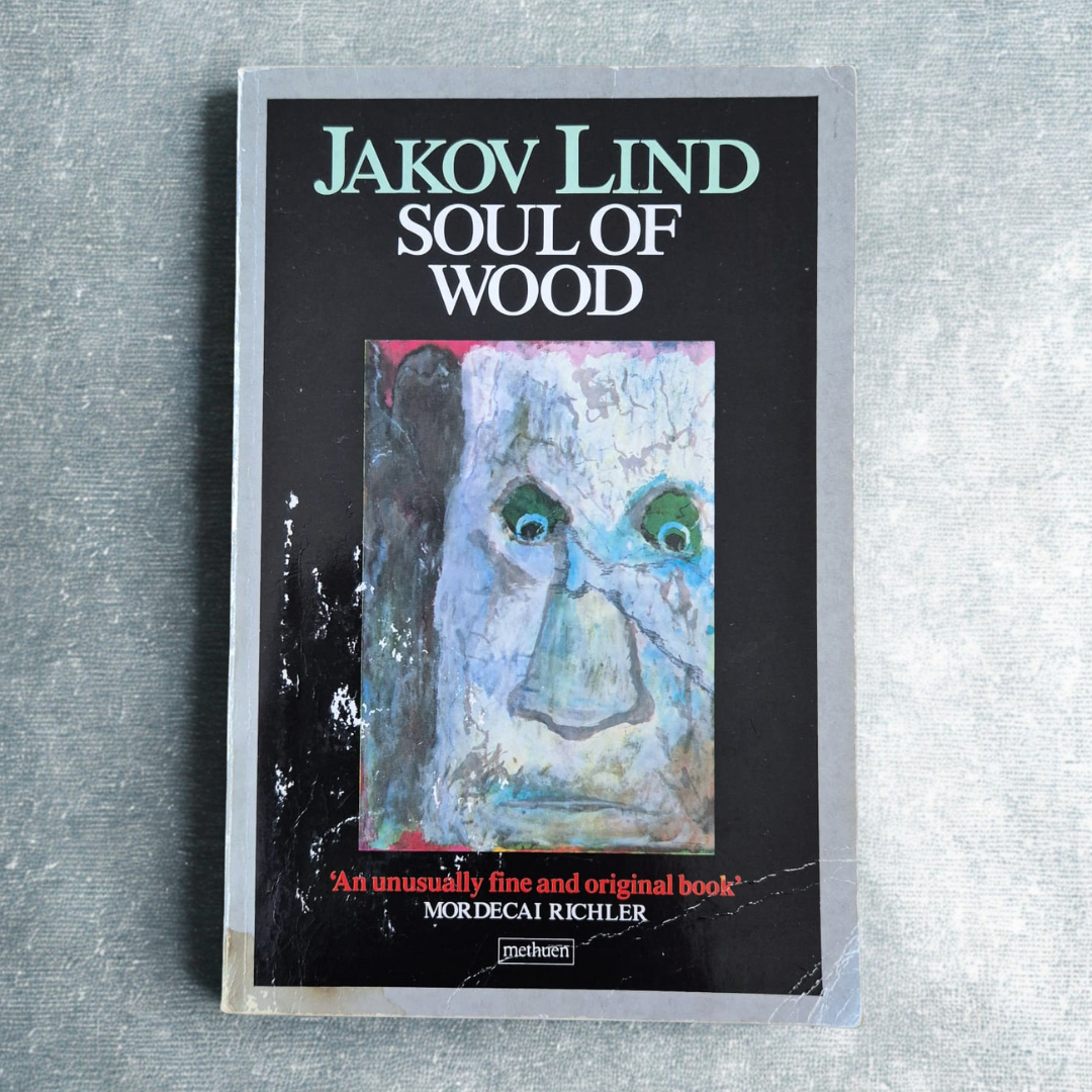 'Soul of Wood' by Jakov Lind