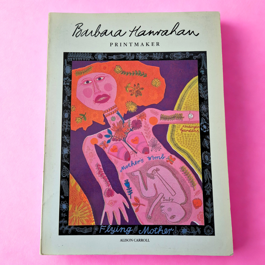 'Barbara Hanrahan: Printmaker' by Alison Carroll